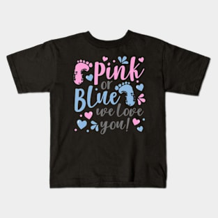 Pink or Blue We Love You Baby Shower Kids T-Shirt